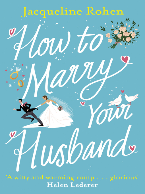 Title details for How to Marry Your Husband by Jacqueline Rohen - Wait list